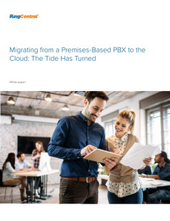 Migrating from a Premises-Based PBX to the Cloud: The Tide Has Turned