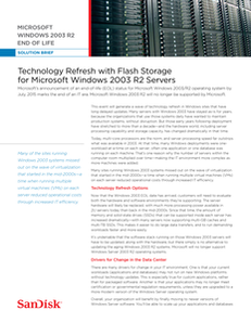 Technology Refresh with Flash Storage for MS Windows 2003 R2 Servers
