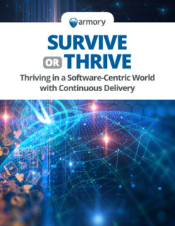 Survive or Thrive: Thriving in a Software Centric World with Continuous Delivery