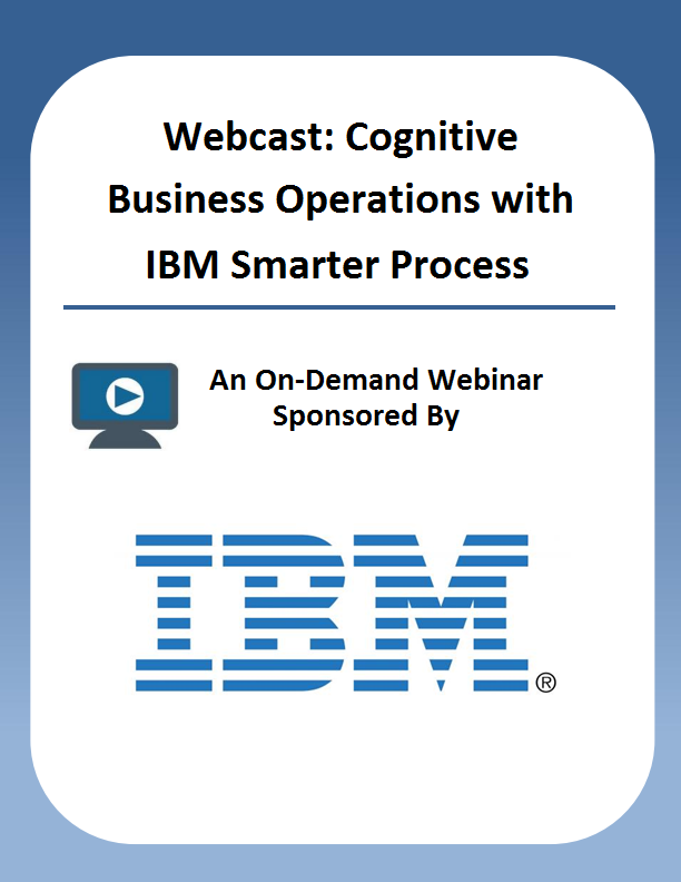 Webcast: Cognitive Business Operations with IBM Smarter Process