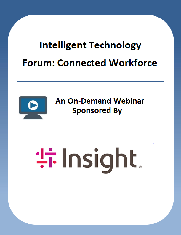 Intelligent Technology Forum: Connected Workforce