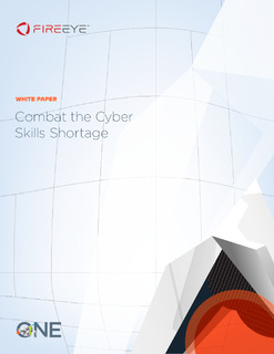 Combat the Cyber Skills Shortage: Adopt strategies to mitigate the risk of a successful attack
