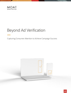 Beyond Ad Verification: Capturing Consumer Attention to Achieve Campaign Success