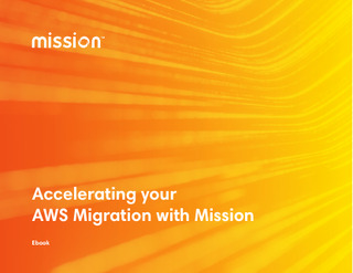 Accelerating Your AWS Migration