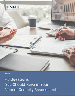 40 Questions You Should Have in Your Vendor Security Assessment