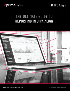 The Ultimate Guide to Reporting in Jira Align