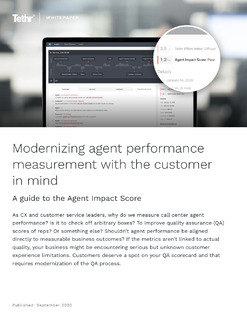 Modernizing Contact Center Agent Performance Measurement With the Customer in Mind