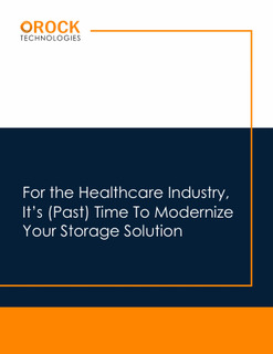 Download ORock’s new healthcare white paper to learn how you can modernize your healthcare data storage solution