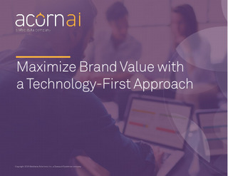 Maximize Brand Value with a Technology-First Approach