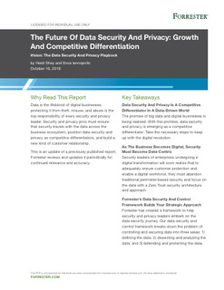 The Future Of Data Security And Privacy: Growth And Competitive Differentiation