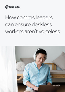 How Comms leaders can ensure deskless workers aren’t voiceless