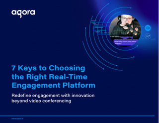 7 Keys to Choosing the Right Real-Time Engagement Platform