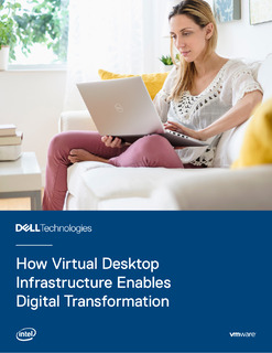 How Virtual Desktop Infrastructure Enables Digital Transformation