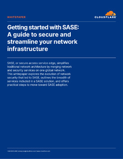 Getting Started with SASE: A Guide to Secure and Streamline Your Network Infrastructure