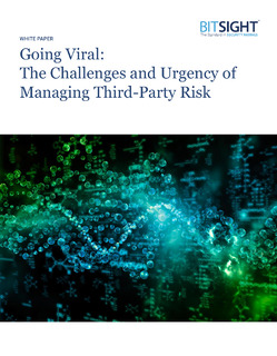 Going Viral: The Challenges and Urgency of Managing Third-Party Risk
