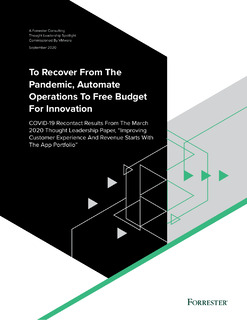 Recover From The Pandemic, Automate Operations To Free Budget For Innovation