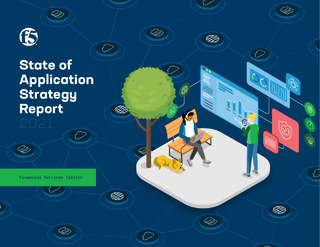 The 2021 State of Application Strategy Report: Financial Services Edition