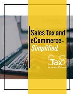 Sales Tax and eCommerce – Simplified.