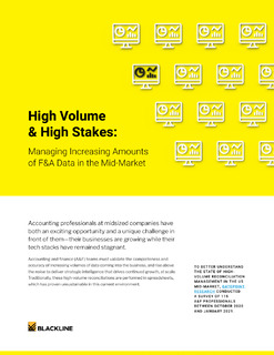 High Volume & High Stakes: Managing Increasing Amounts of F&A Data in the Mid-Market