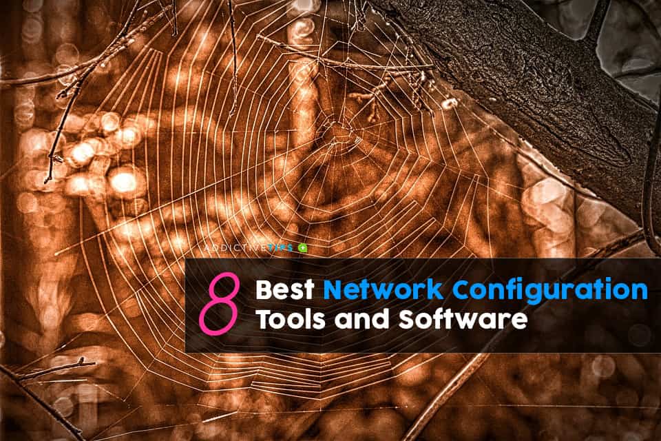 8 Best Network Configuration Tools and Software