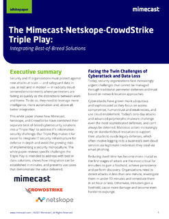 The Mimecast-Netskope-CrowdStrike Triple Play