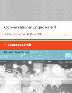 Conversational Engagement: A Clear Path from IVRs to IVAs