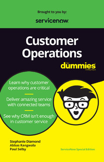 Customer Operations for Dummies, ServiceNow Special Edition