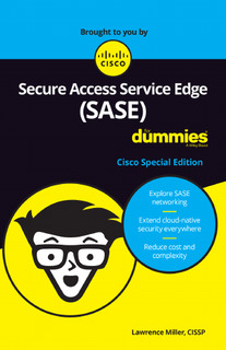 Secure Access Service Edge (SASE) For Dummies ebook