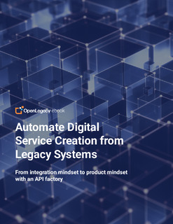 Automate Digital Service Creation from Legacy Systems