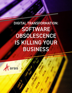 Digital Transformation: Software Obsolescence is Killing Your Business