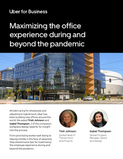 Maximizing the Office Experience During and Beyond the Pandemic