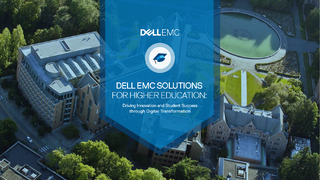 Dell EMC Solutions For Higher Education