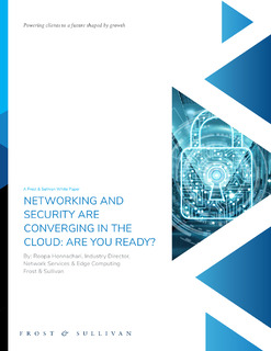 Networking and Security are Converging in the Cloud: Are You Ready?