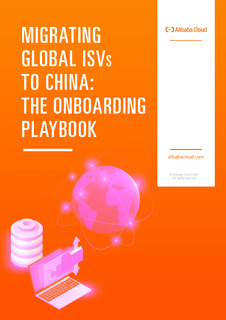 Migrating Global ISVs to China: The Onboarding Playbook