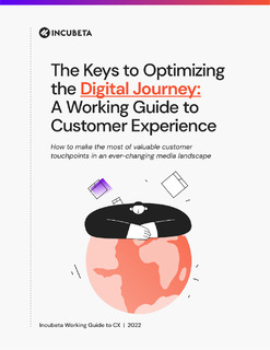The Keys to Optimizing the Digital Journey: A Working Guide to Customer Experience