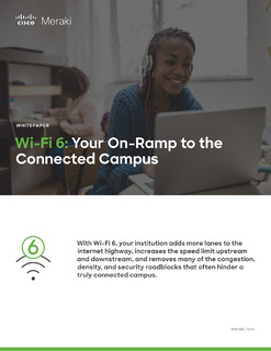 Wi-Fi 6: Your On-Ramp to the Connected Campus