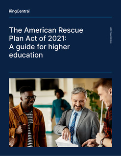 The American Rescue Plan Act of 2021: A Guide for Higher Education