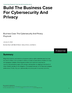 Build The Business Case For Cybersecurity And Privacy