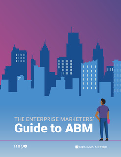 The Enterprise Marketers’ Guide to ABM