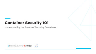 Container Security 101: Understanding the basics of securing container