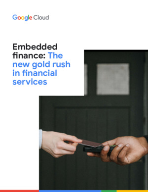 Embedded finance: The new gold rush in financial services