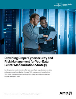 Providing Proper Cybersecurity and Risk Management for Your Data Center Modernization Strategy