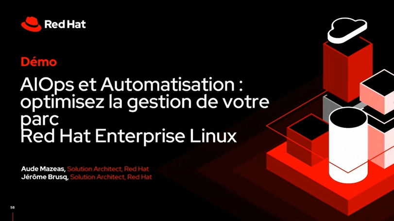 AIOps et Automatisation optimisez la gestion de votre parc Red Hat Enterprise Linux – Démonstration