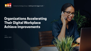 Organizations Accelerating Their Digital Workplace Achieve Improvements