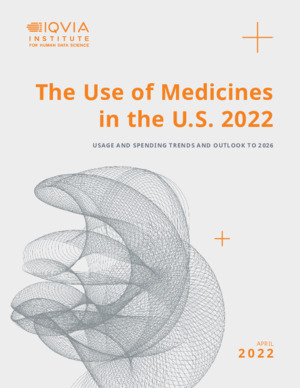IQVIA Institute: The Use of Medicines in the U.S. 2022