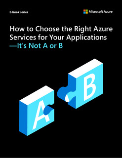 How to Choose the Right Azure Services for Your Applications — It’s Not A or B