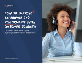 How to Improve CX and Contact Center Performance with Customer Journeys