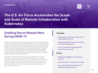 The U.S. Air Force Accelerates the Scope and Scale of Remote Collaboration with Kubernetes