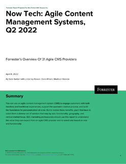 Now Tech: Agile Content Management Systems, Q2 2022