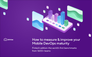How to Measure & Improve Your Mobile DevOps Maturity
